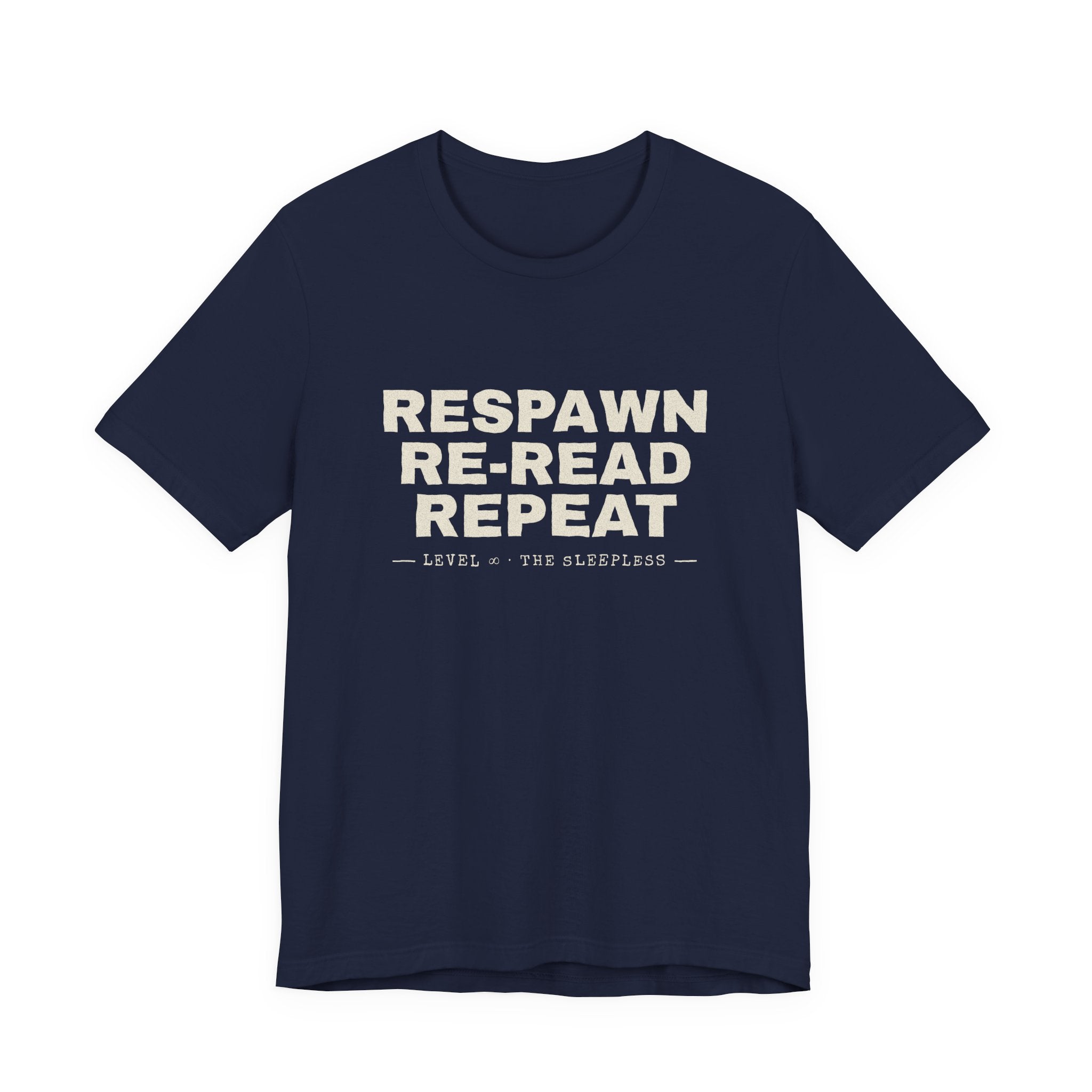 Respawn Re-Read Repeat Grunge LitRPG T-Shirt