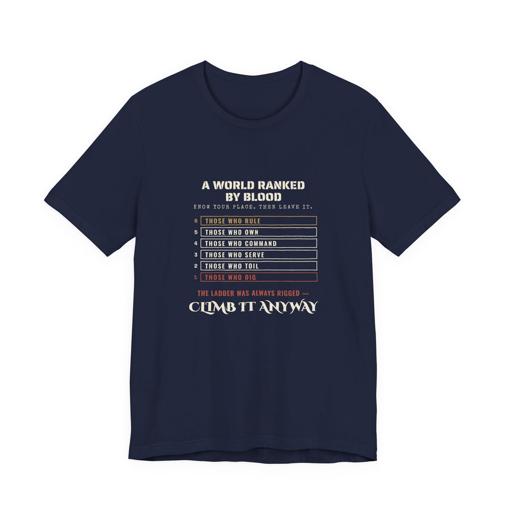 A World Ranked by Blood T-Shirt