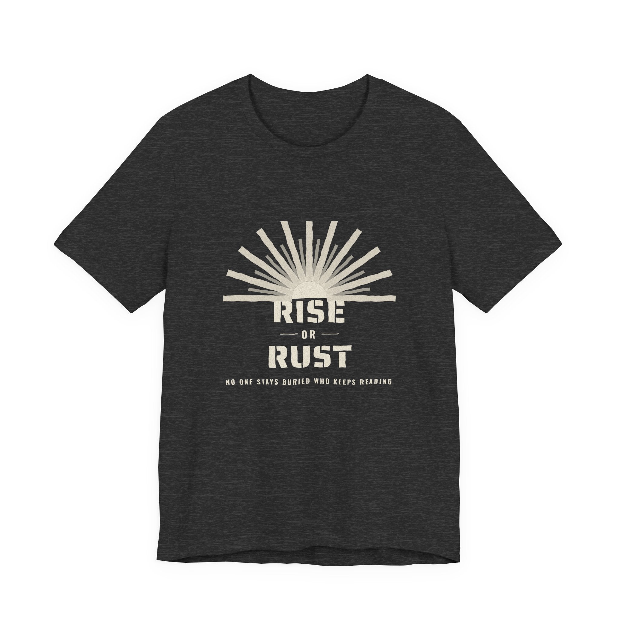 Rise or Rust Dystopian Sci-Fi Reader T-Shirt
