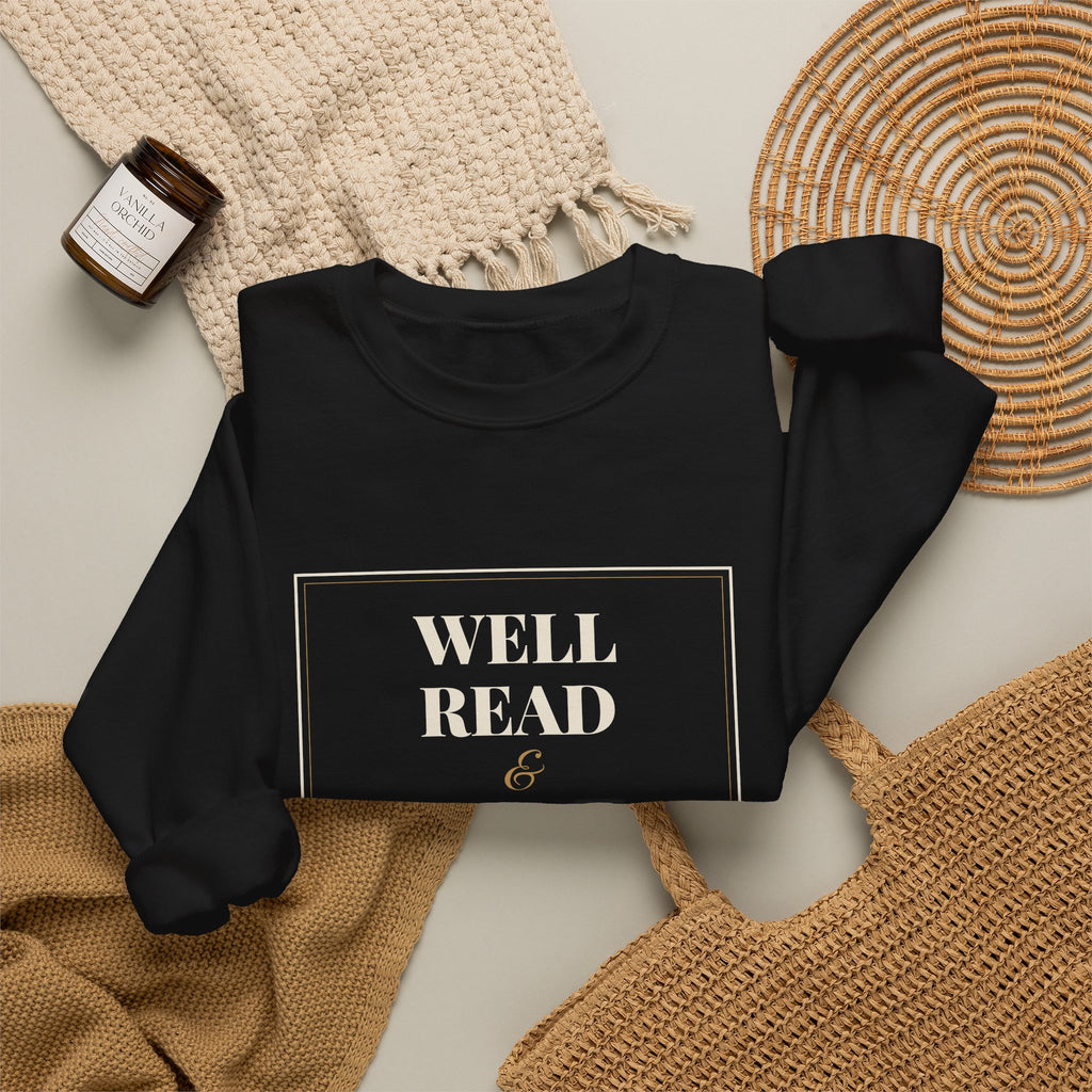 Well Read and Slightly Dangerous Sweatshirt