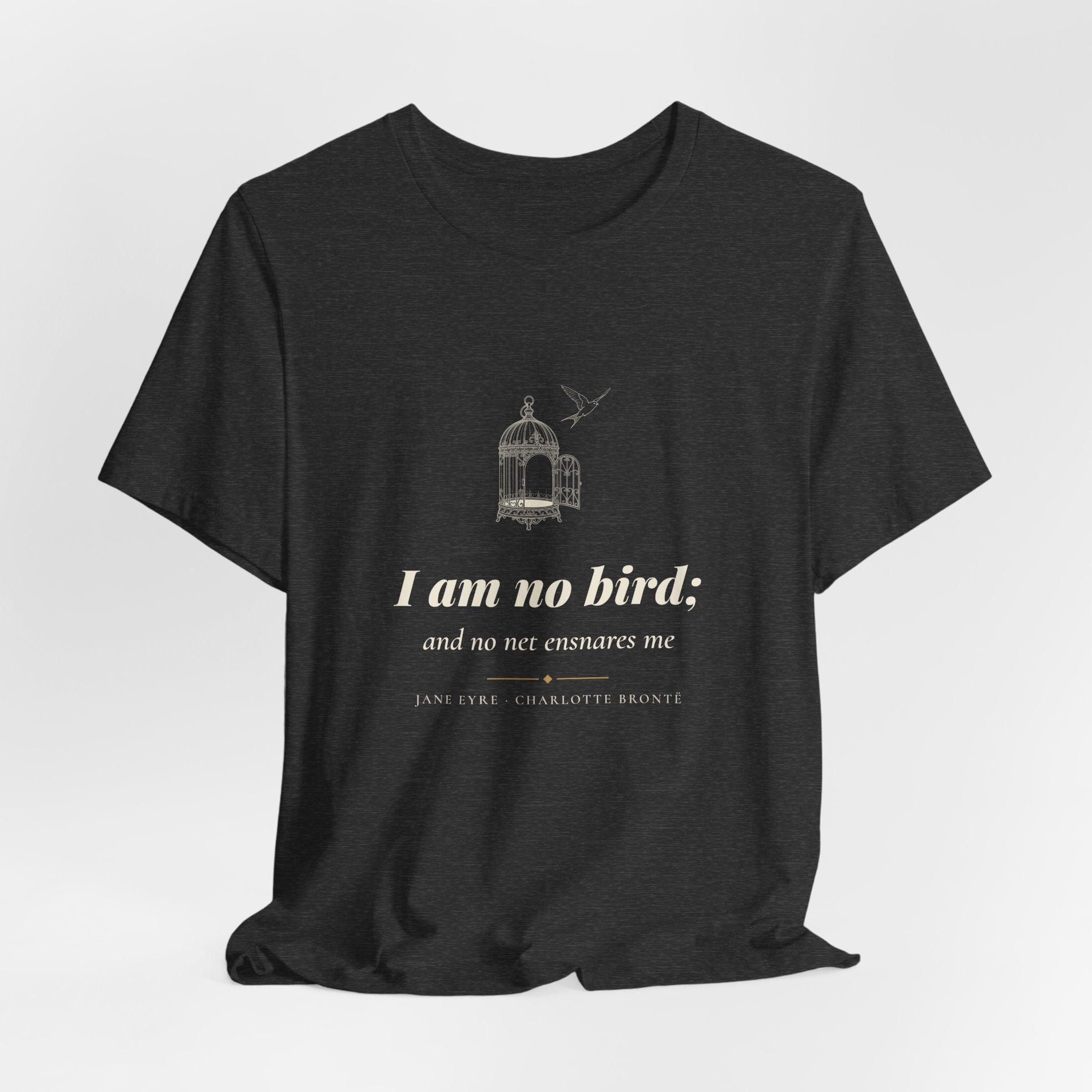 Jane Eyre I Am No Bird T-Shirt