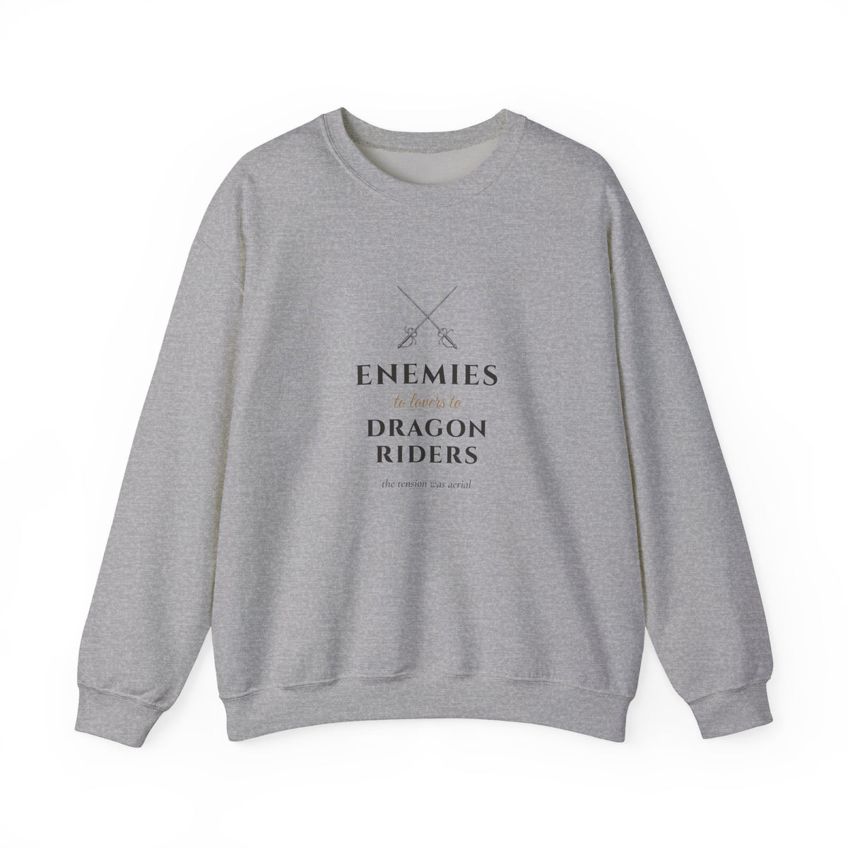 Enemies to Lovers to Dragon Riders Sweatshirt