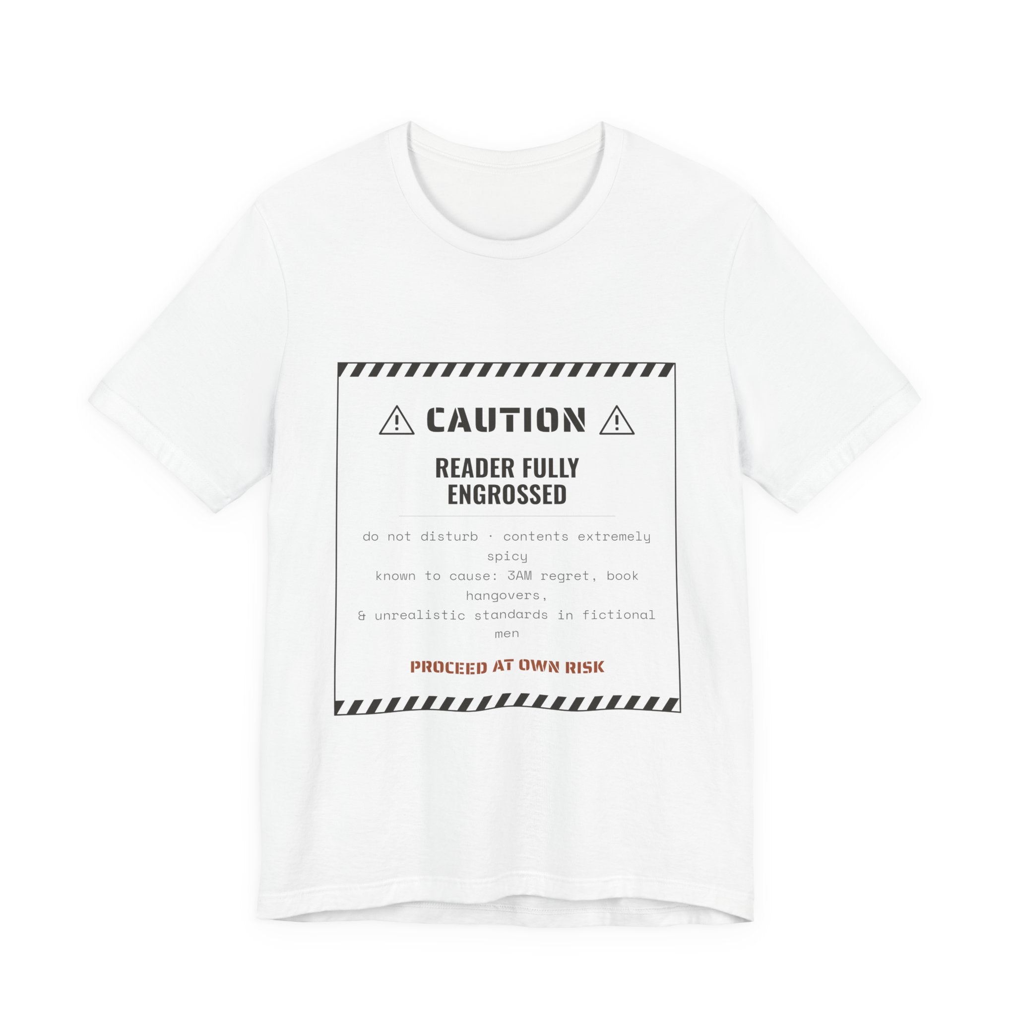 Caution Reader Fully Engrossed T-Shirt