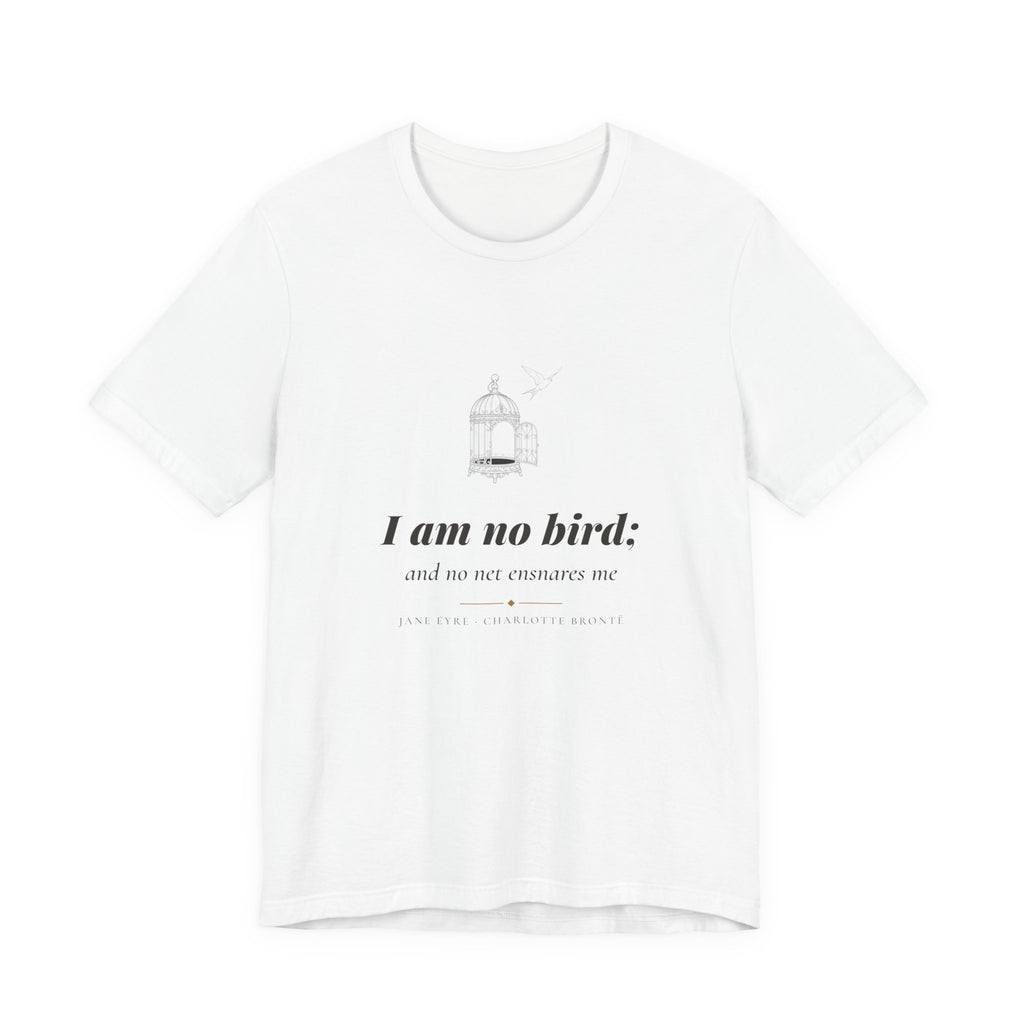 Jane Eyre I Am No Bird T-Shirt