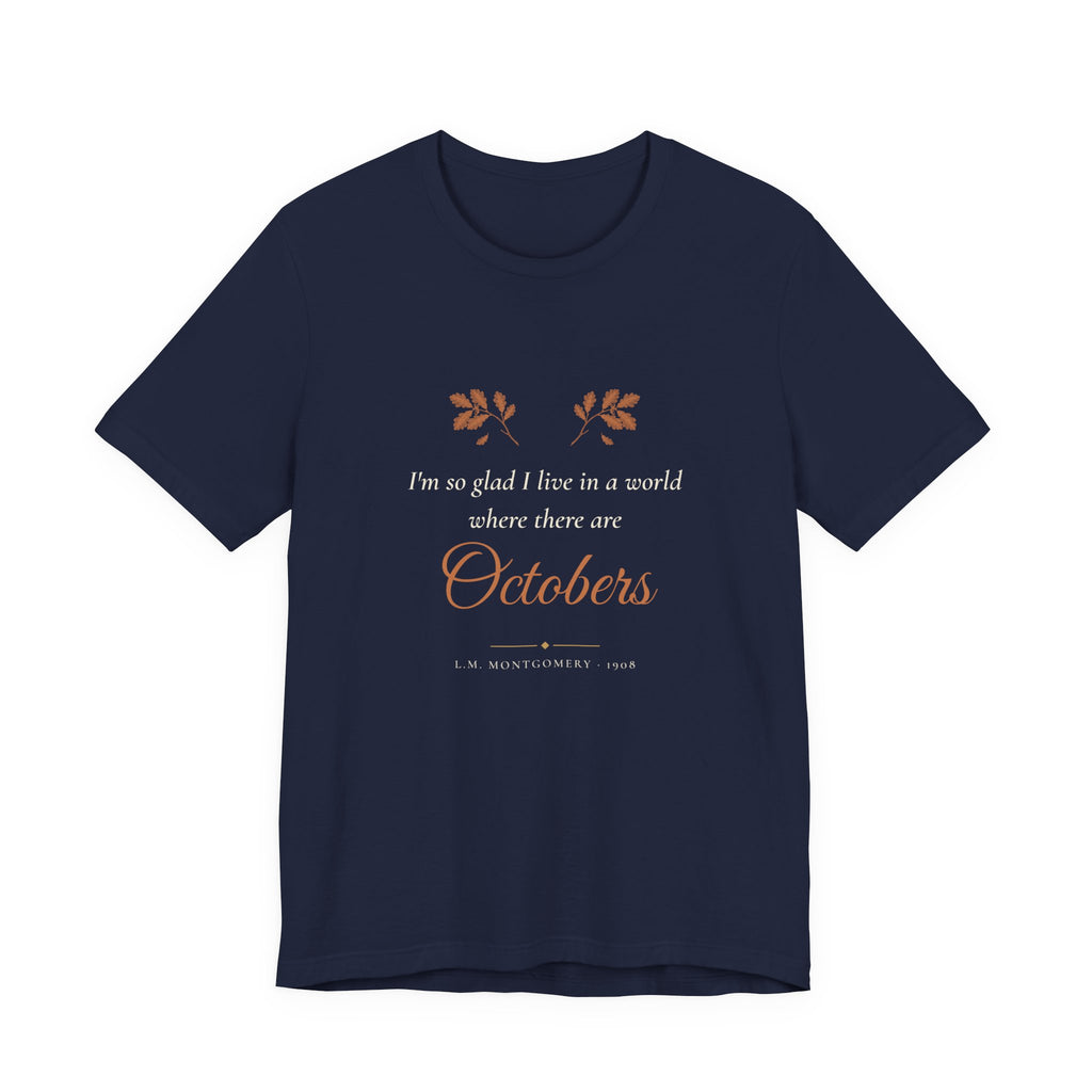 Anne of Green Gables World Where There Are Octobers T-Shirt