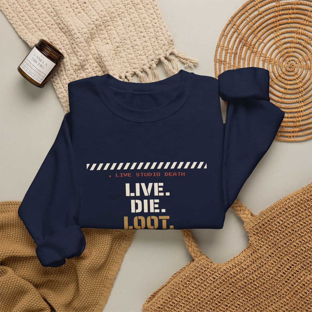 Live Die Loot Repeat Dungeon Crawler Sweatshirt