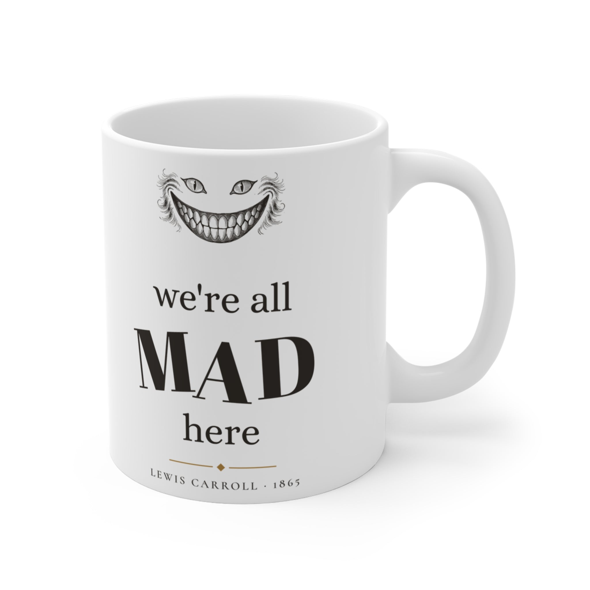 We're All Mad Here Alice in Wonderland Mug