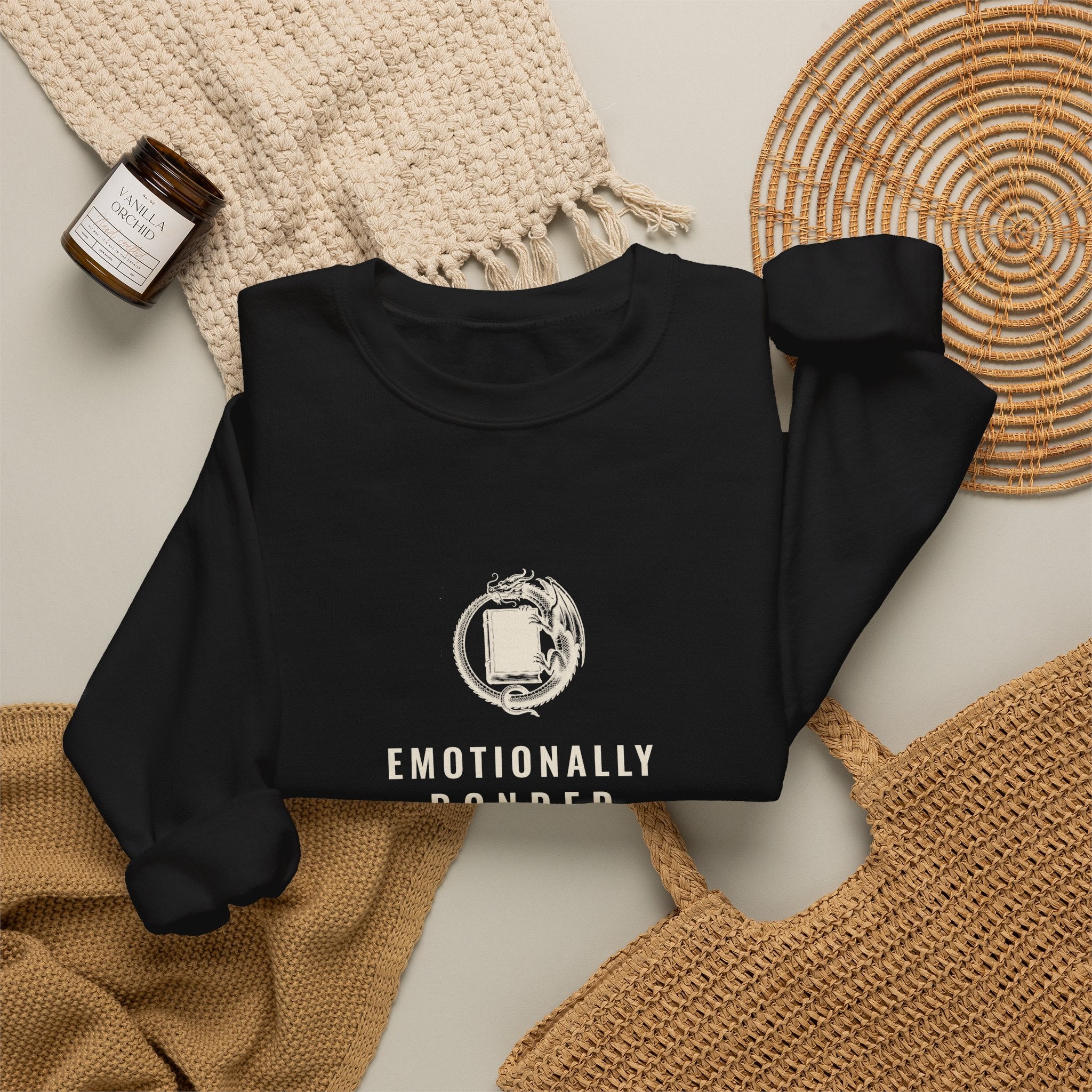 Emotionally Bonded to a Fictional Dragon Sweatshirt