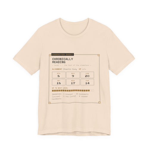 Chronically Reading Character Sheet T-Shirt