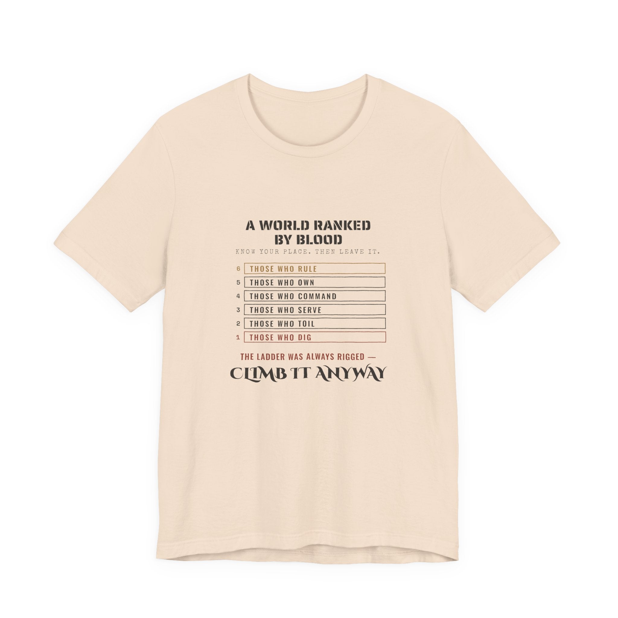 A World Ranked by Blood T-Shirt