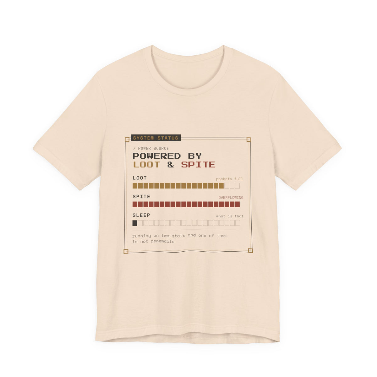 Powered by Loot and Spite Dungeon Crawler T-Shirt