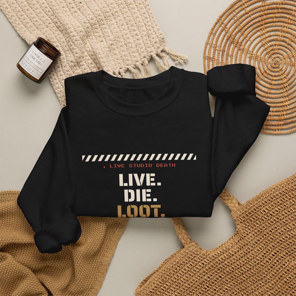 Live Die Loot Repeat Dungeon Crawler Sweatshirt