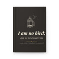 Jane Eyre I Am No Bird Hardcover Journal