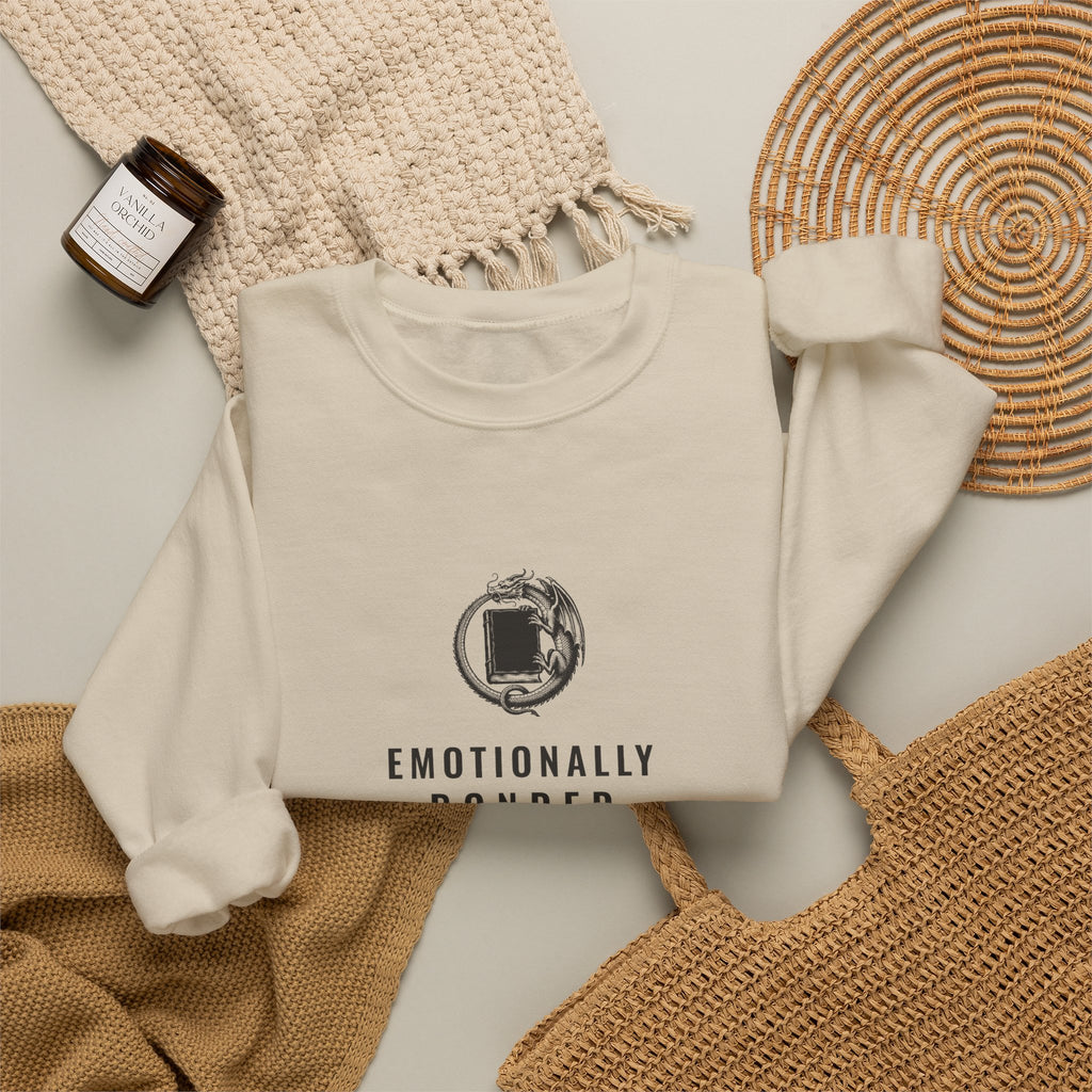 Emotionally Bonded to a Fictional Dragon Sweatshirt