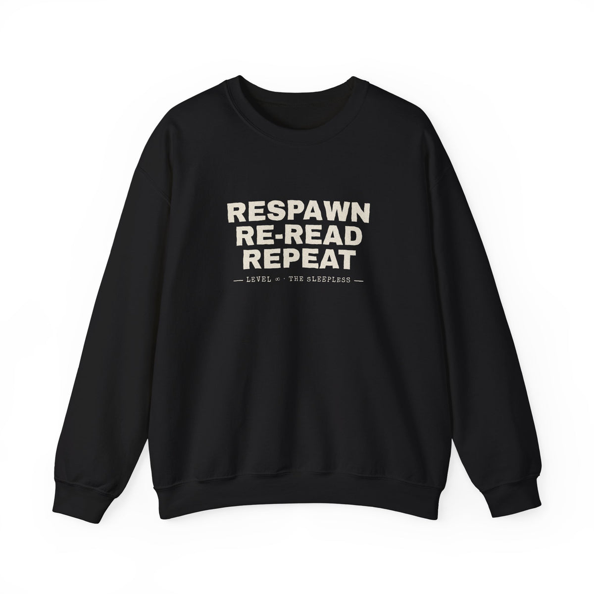 Respawn Re-Read Repeat Grunge LitRPG Sweatshirt