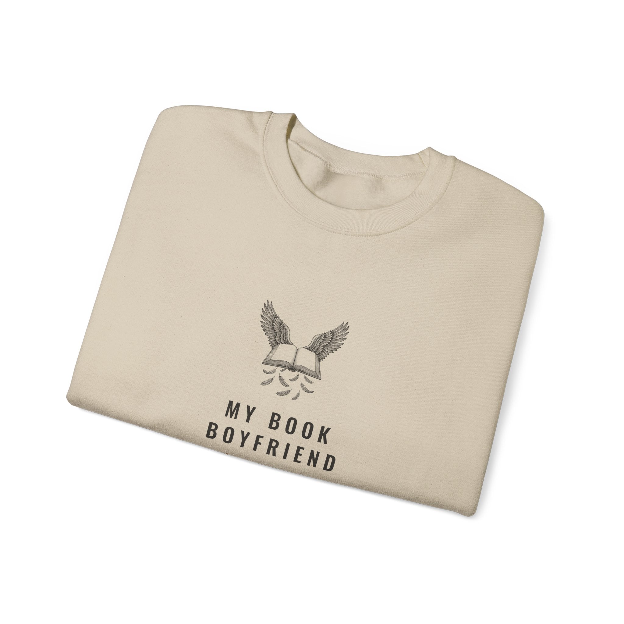 My Book Boyfriend Has Wings Sweatshirt