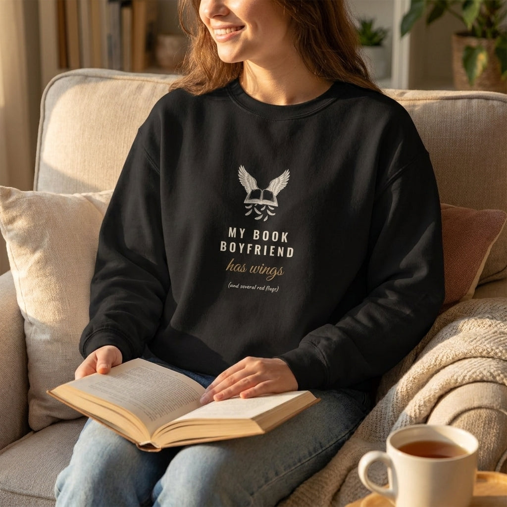 My Book Boyfriend Has Wings — sweatshirt worn by a reader