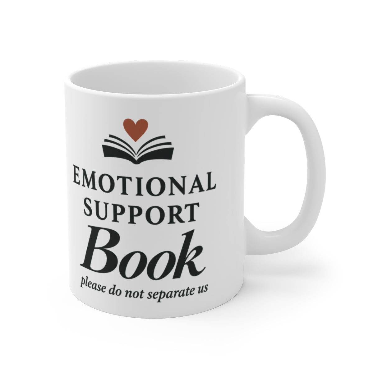Emotional Support Book Mug — white 11 oz mug, second printed side