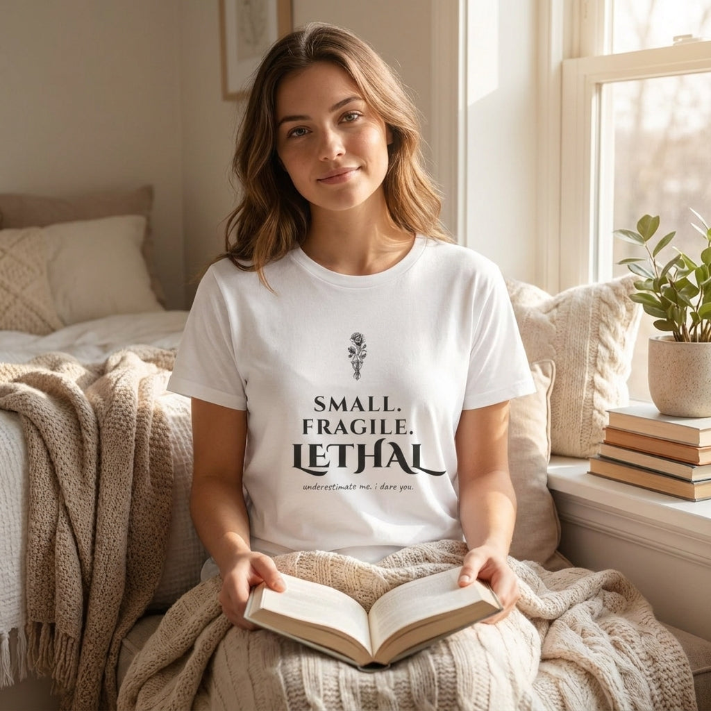 Small. Fragile. Lethal. — t-shirt worn by a reader