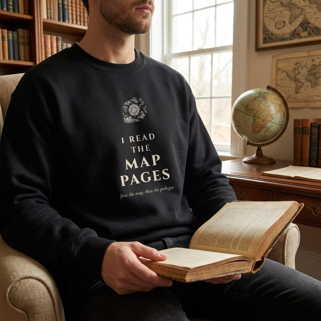 I Read the Map Pages — sweatshirt worn by a reader