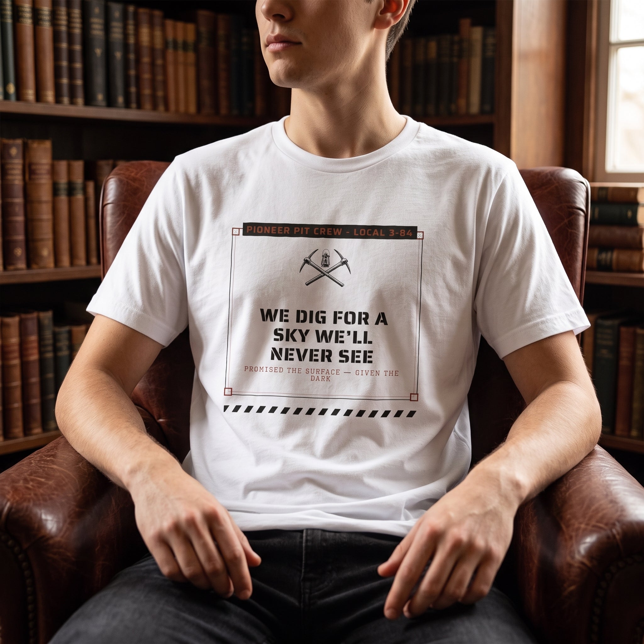 We Dig for a Sky We'll Never See — Pioneer Pit Crew — t-shirt worn by a reader