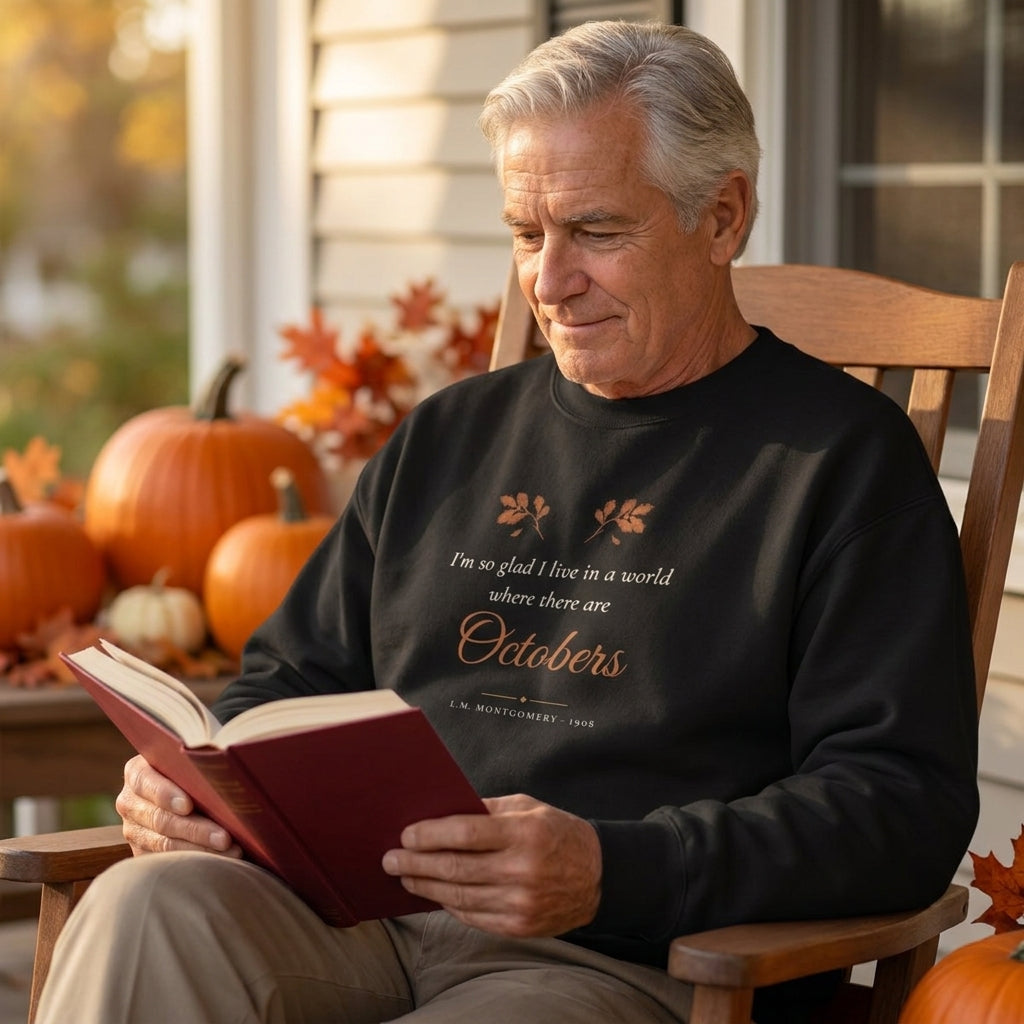 I'm so glad I live in a world where there are Octobers — sweatshirt worn by a reader